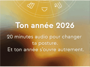 Ton année 2026 (audio de 20min) 🎙️